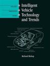 Intelligent Vehicle Technology and Trends