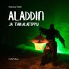 Aladdin ja taikalamppu (CD, selkokirja)