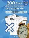 Les tables de multiplication - 100 Jours d'Exercices Chronom?tr?s