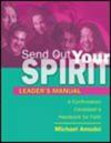 Send Out Your Spirit