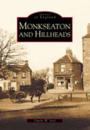 Monkseaton and Hillheads: Images of England
