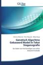 Genetisch Algoritme Gebaseerd Model in Tekst Steganografie