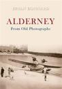 Alderney From Old Photographs