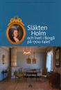 Släkten Holm och livet i Borgå på 1700-talet
