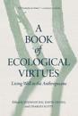 A Book of Ecological Virtues