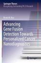 Advancing Gene Fusion Detection towards Personalized Cancer Nanodiagnostics