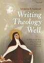 Writing Theology Well 2nd Edition