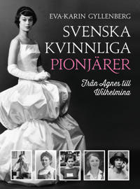 adlibris.com | Svenska Kvinnliga Pionjärer