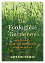 The Ecological Gardener