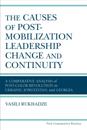 The Causes of Post-Mobilization Leadership Change and Continuity