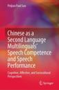 Chinese as a Second Language Multilinguals' Speech Competence and Speech Performance
