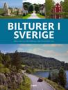Bilturer i Sverige : bilturer året runt från Trelleborg i söder till polcirkeln i norr
