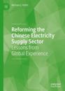 Reforming the Chinese Electricity Supply Sector