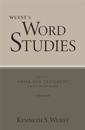 Wuest's Word Studies from the Greek New Testament for the English Reader, vol. 2