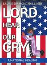 Lord Hear Our Cry