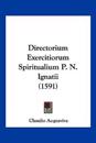 Directorium Exercitiorum Spiritualium P. N. Ignatii (1591)