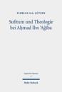 Sufitum und Theologie bei A?mad Ibn ?Agiba