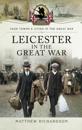 Leicester in the Great War