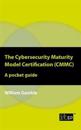 The Cybersecurity Maturity Model Certification (CMMC)