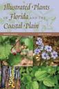 Illustrated Plants of Florida and the Coastal Plain