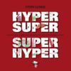 Hypersuper superhyper