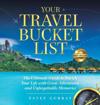Your Travel Bucket List