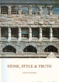 Stone, style and truth