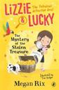 Lizzie and Lucky: The Mystery of the Stolen Treasure