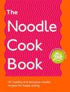The Noodle Cookbook