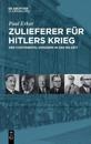 Zulieferer F?r Hitlers Krieg