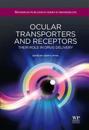 Ocular Transporters and Receptors