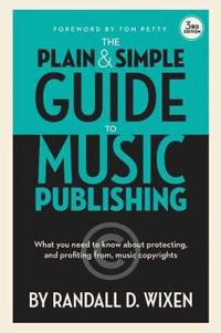 The Plain & Simple Guide to Music Publishing