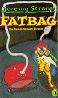 Fatbag: the demon vacuum cleaner