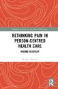 Rethinking Pain in Person-Centred Health Care