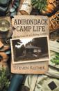 ADIRONDACK CAMP LIFE