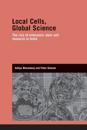 Local Cells, Global Science