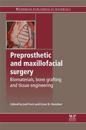 Preprosthetic and Maxillofacial Surgery