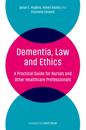 Dementia, Law and Ethics