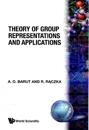 Theory Of Group Representations And Applications