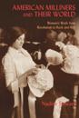 American Milliners and their World
