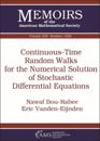 Continuous-Time Random Walks for the Numerical Solution of Stochastic Differential Equations