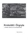 Krokslätt i Örgryte - bostäder, fabriker och municipalsamhälle