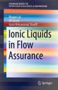 Ionic Liquids in Flow Assurance