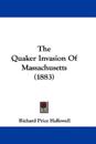 The Quaker Invasion Of Massachusetts (1883)
