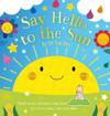 Baby Sensory: Say Hello to the Sun (BB)