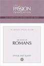 The Passionate Life Bible Series: The Book of Romans