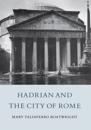 Hadrian and the City of Rome