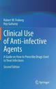 Clinical Use of Anti-infective Agents