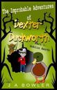 Improbable Adventures of Dexter Duckworth