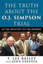 The Truth About the O.J. Simpson Trial